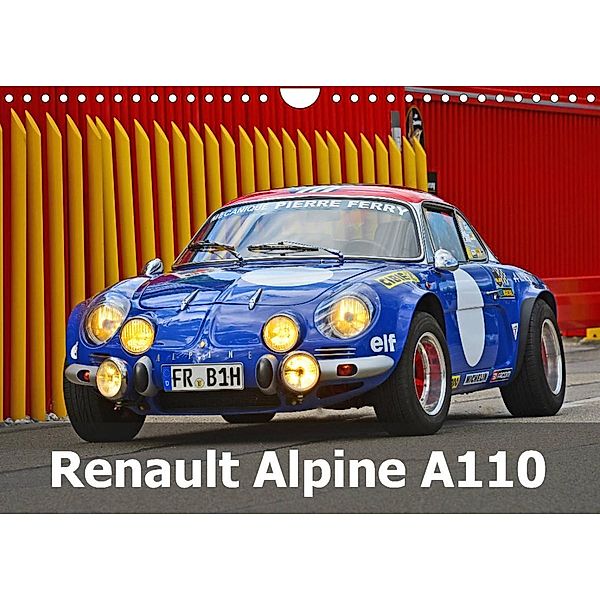 Renault Alpine A110 (Wandkalender 2022 DIN A4 quer), Ingo Laue