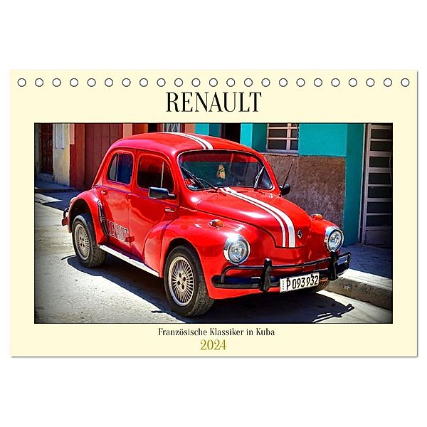 RENAULT - Französische Klassiker in Kuba (Tischkalender 2024 DIN A5 quer), CALVENDO Monatskalender, Henning von Löwis of Menar