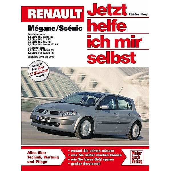 Renault Mégane / Jetzt helfe ich mir selbst Bd.242, Dieter Korp