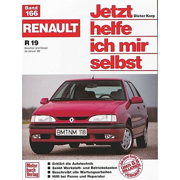 Renault R 19  Benziner und Diesel  ab Januar '89, Dieter Korp