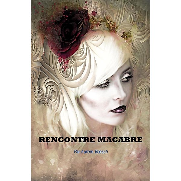 Rencontre macabre / Librinova, Boesch Aurore Boesch