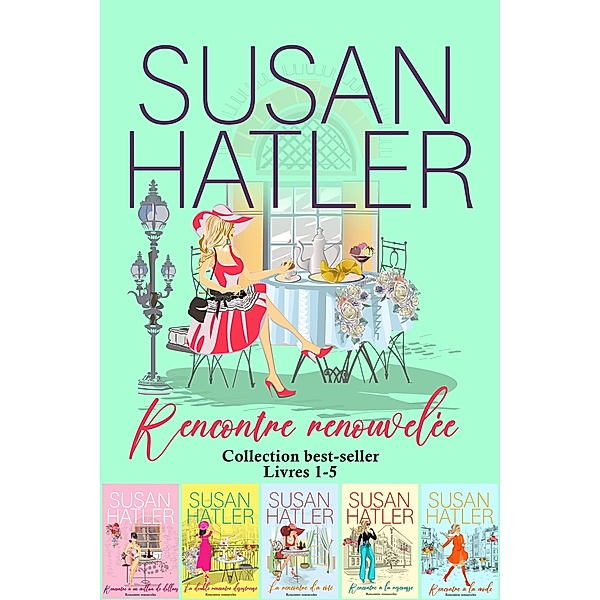 Rencontre renouvelée Collection best-seller (Livres 1-5), Susan Hatler