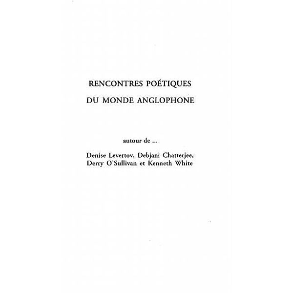 RENCONTRES POETIQUES DU MONDE ANGLOPHONE / Hors-collection, Collectif