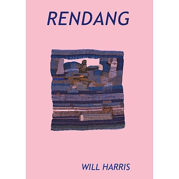 RENDANG / Wesleyan Poetry Series, Will Harris