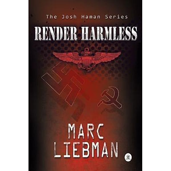 Render Harmless / Josh Harman Book Bd.3, Marc Liebman