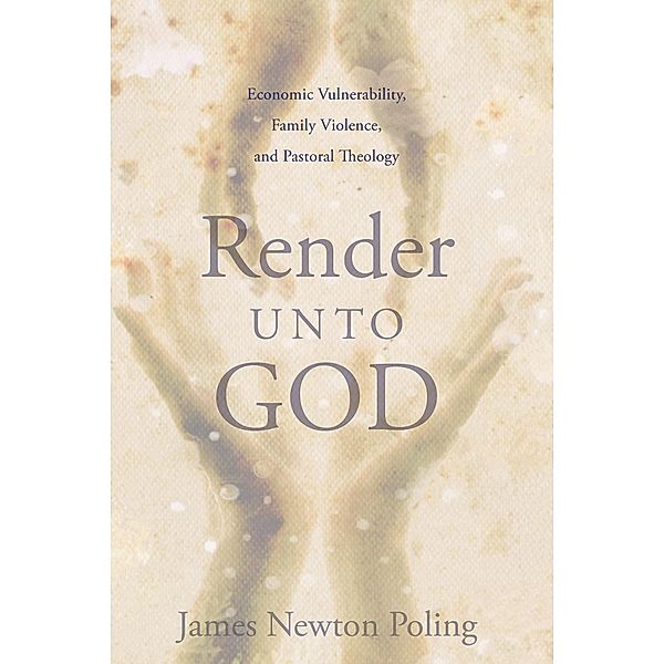 Render Unto God, James Newton Poling