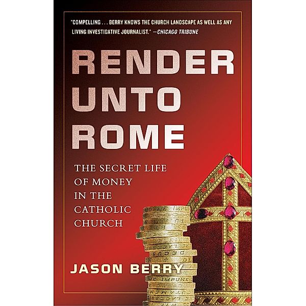 Render Unto Rome, Jason Berry