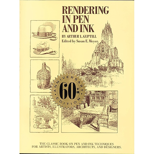 Rendering in Pen and Ink, Arthur L. Guptill
