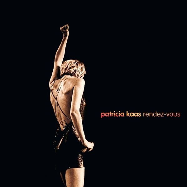 Rendez Vous, Patricia Kaas