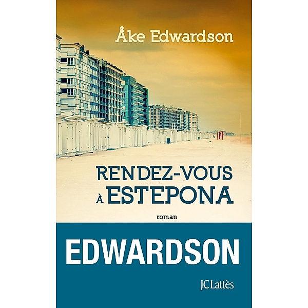 Rendez-vous à Estepona / Thrillers, Åke Edwardson