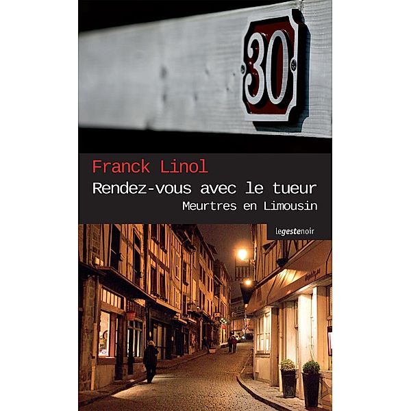 Rendez-vous avec le tueur, Franck Linol