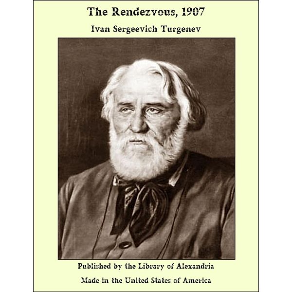 Rendezvous, 1907 / Library Of Alexandria, Ivan Sergeevich Turgenev