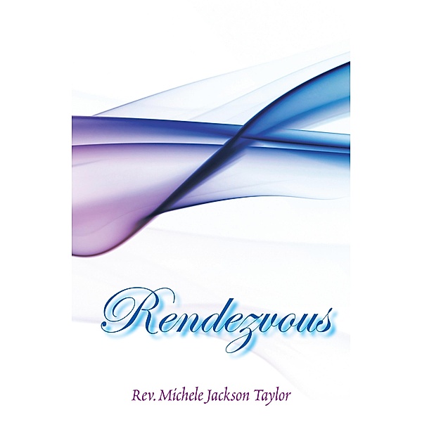 Rendezvous, Rev. Michele Jackson Taylor
