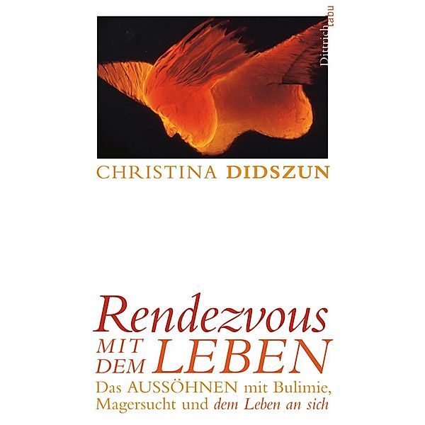 Rendezvous mit dem Leben, Christina Didszun