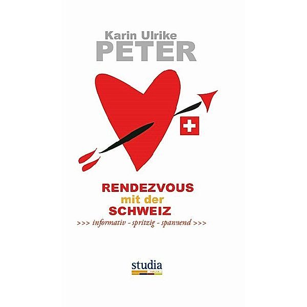 Rendezvous mit der Schweiz, Karin Ulrike Peter