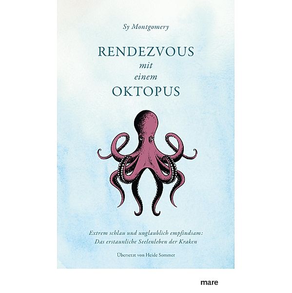 Rendezvous mit einem Oktopus, Sy Montgomery