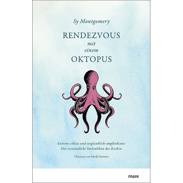 Rendezvous mit einem Oktopus, Sy Montgomery