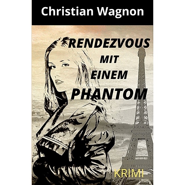 Rendezvous mit einem Phantom, Christian Wagnon