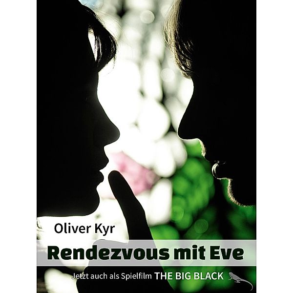 Rendezvous mit Eve, Oliver Kyr