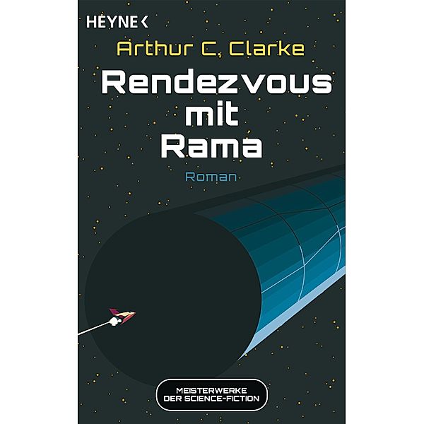 Rendezvous mit Rama / Rama Bd.1, Arthur C. Clarke