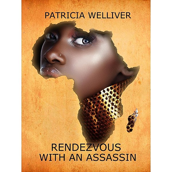 Rendezvous with an Assassin, Patricia Welliver