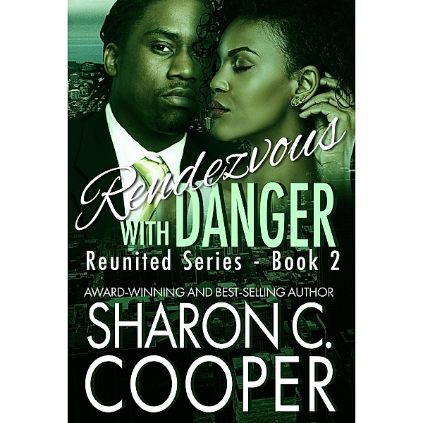 Rendezvous with Danger, Sharon C. Cooper