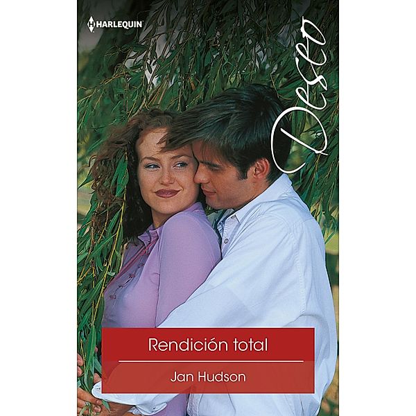 Rendición total / Deseo, Jan Hudson