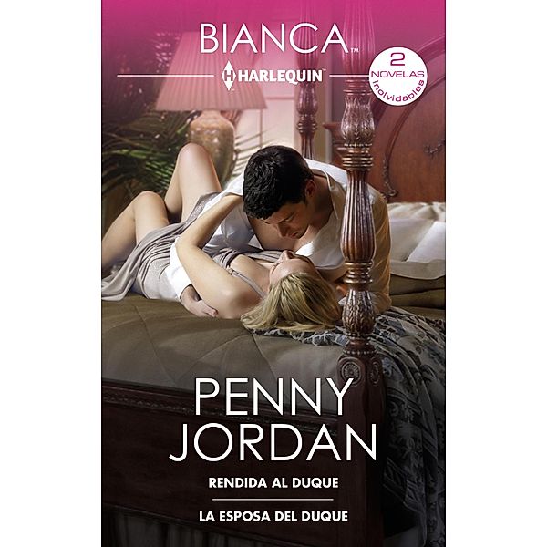 Rendida al duque - La esposa del duque, Penny Jordan