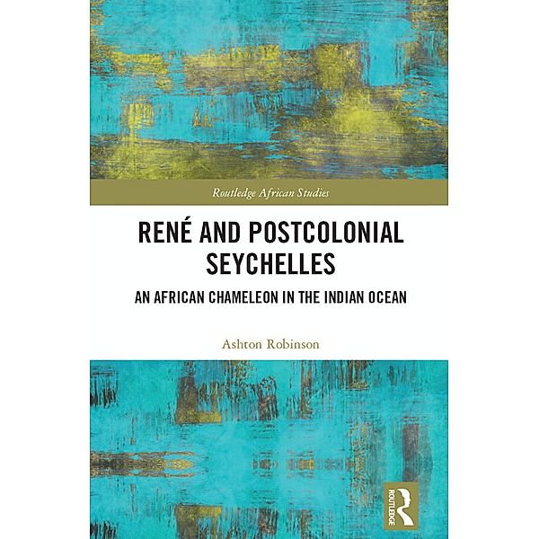 René and Postcolonial Seychelles, Ashton Robinson