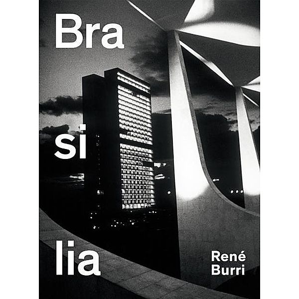 Rene Burri. Brasilia, René Burri