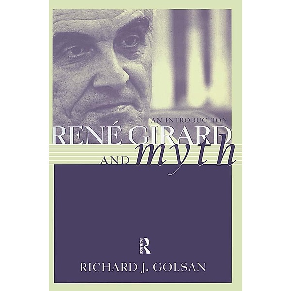 Rene Girard and Myth, Richard Golsan