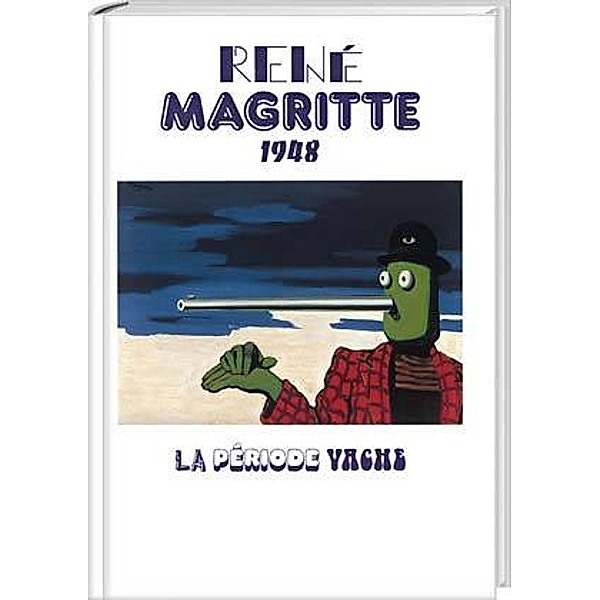 Rene Magritte 1948, MAX HOLLEIN (HG.), ESTHER SCHLICHT (HG.)