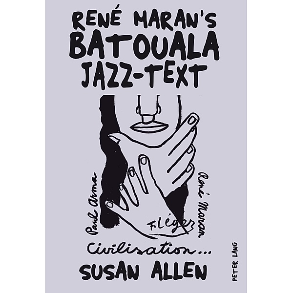 Rene Maran's Batouala, Susan Allen