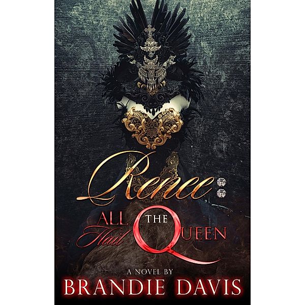 Renee: All Hail the Queen, Brandie Davis
