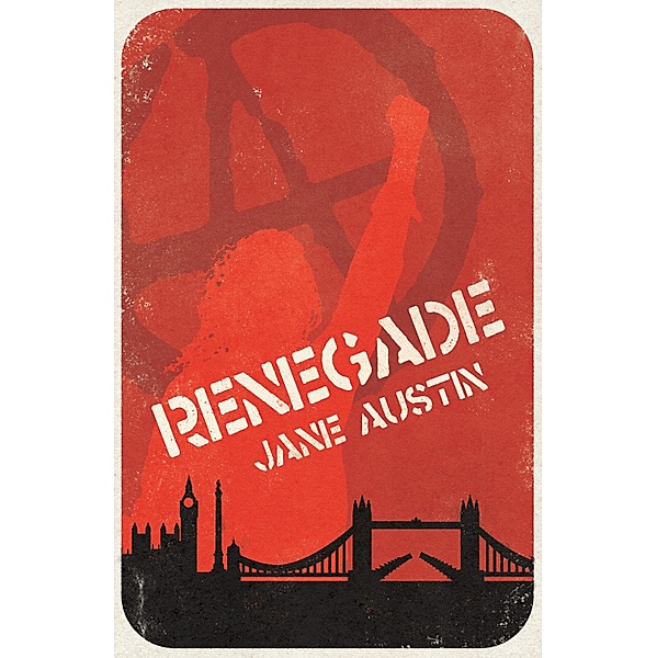 Renegade, Jane Austin
