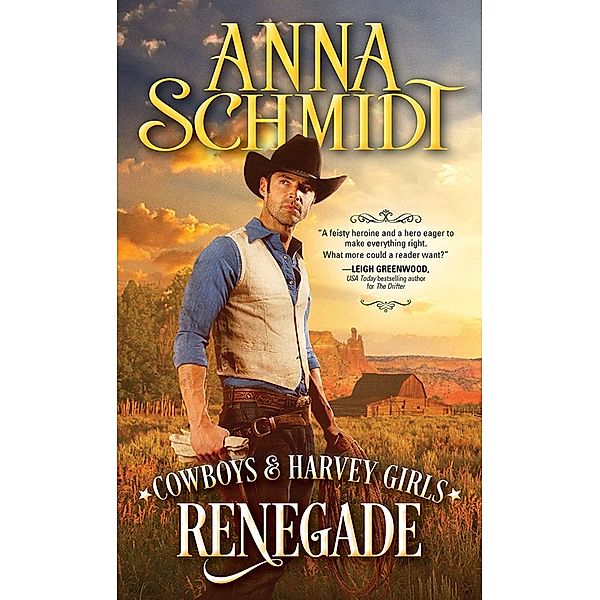 Renegade / Cowboys & Harvey Girls Bd.2, Anna Schmidt