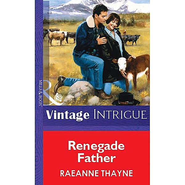 Renegade Father, RaeAnne Thayne