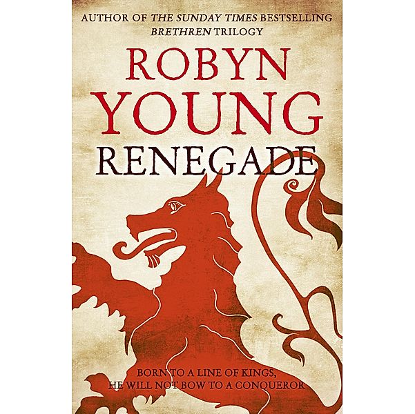Renegade / Insurrection Trilogy, Robyn Young