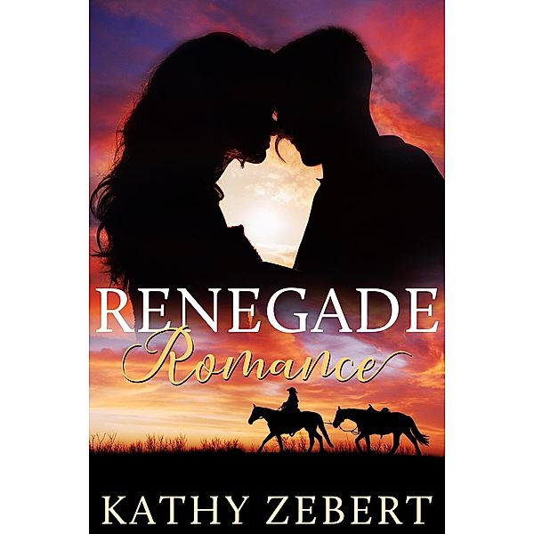 Renegade Romance (Romancing Justice, #2) / Romancing Justice, Kathy Zebert
