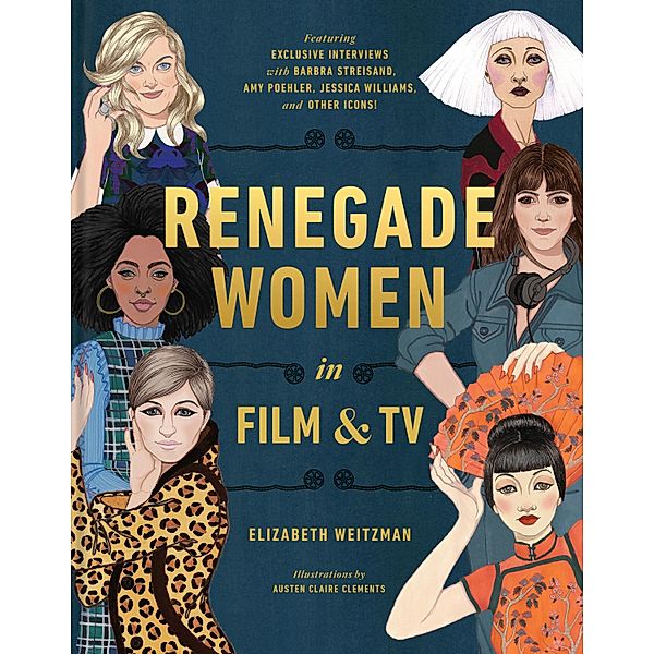 Renegade Women in Film and TV, Elizabeth Weitzman