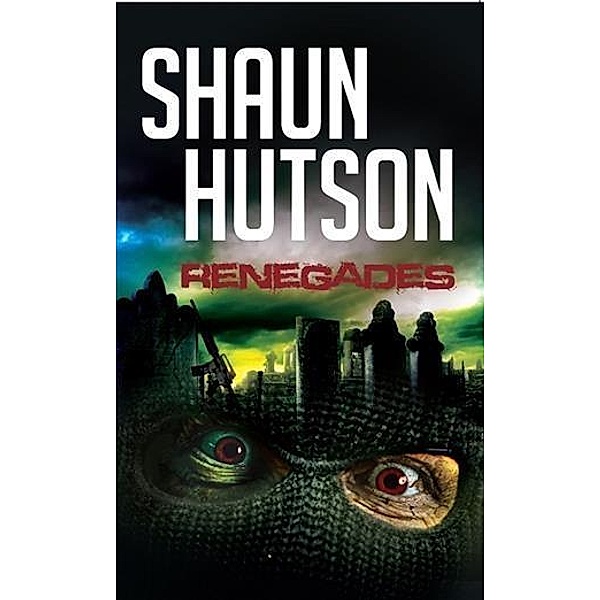 Renegades, Shaun Hutson