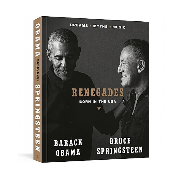 Renegades, Barack Obama, Bruce Springsteen