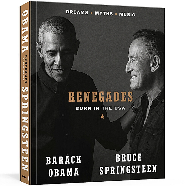 Renegades, Barack Obama, Bruce Springsteen