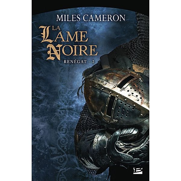 Renégat, T2 : La Lame noire / Renégat Bd.2, Miles Cameron