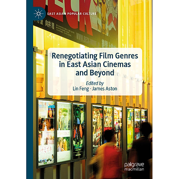 Renegotiating Film Genres in East Asian Cinemas and Beyond