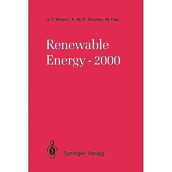 Renewable Energy-2000, Gerard T. Wrixon, Anne-Marie E. Rooney, Wolfgang Palz