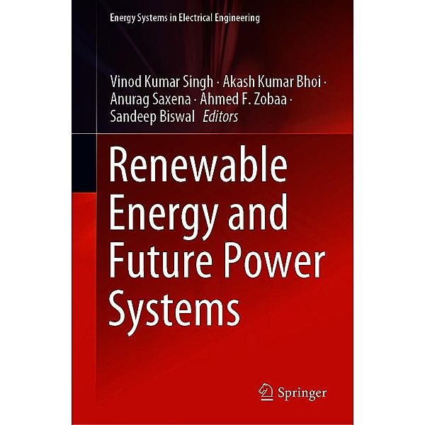 Renewable Energy and Future Power Systems / Energy Systems in Electrical Engineering