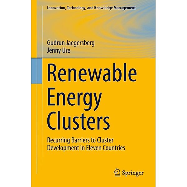 Renewable Energy Clusters / Innovation, Technology, and Knowledge Management, Gudrun Jaegersberg, Jenny Ure