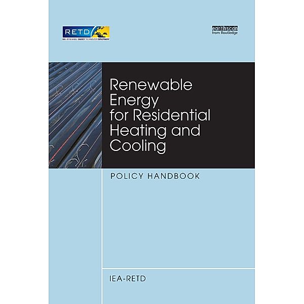 Renewable Energy for Residential Heating and Cooling, IEA-RETD