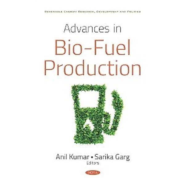 Renewable Energy: Research, Development and Policies: Advances in Bio-Fuel Production